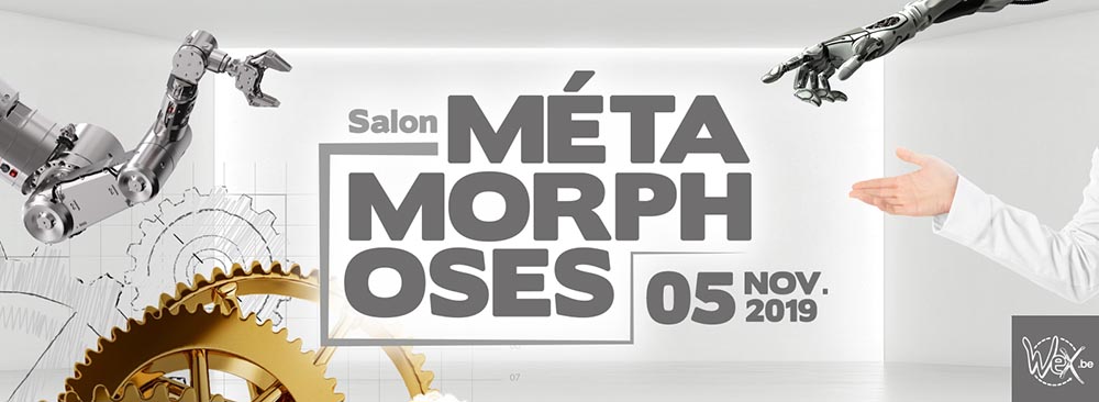 Salon des metamorphoses Salon des metamorphoses